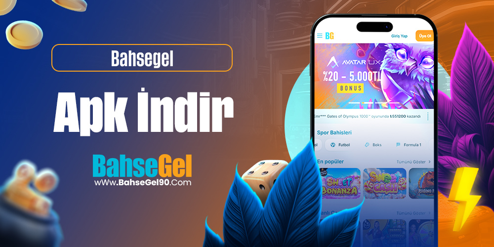 Bahsegel Apk İndir