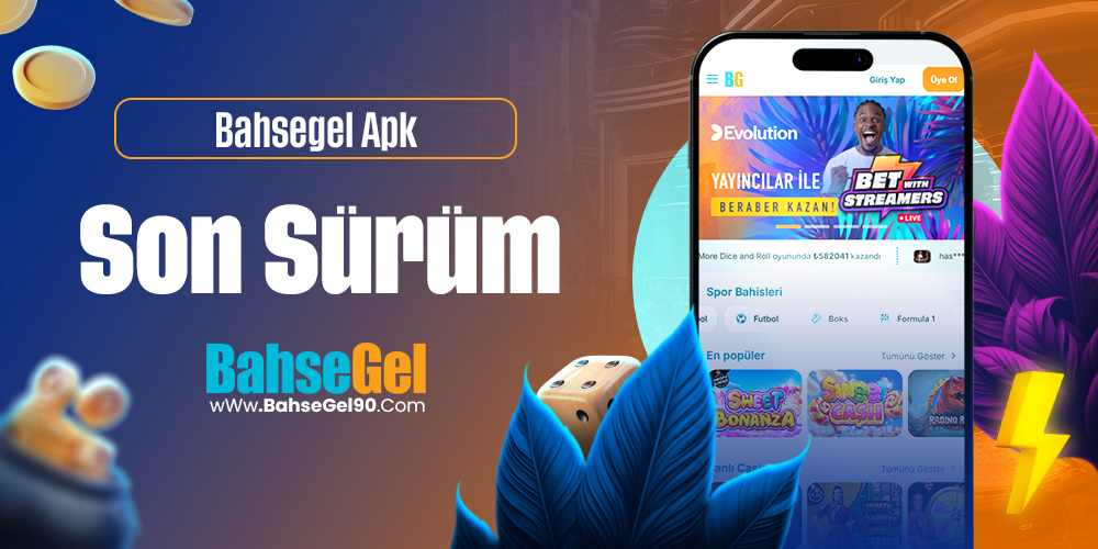 Bahsegel Apk Son Sürüm