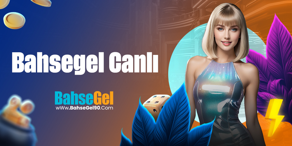 Bahsegel Canlı