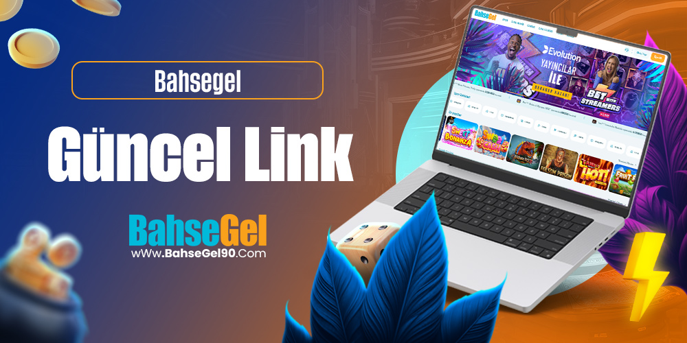 Bahsegel Güncel Link