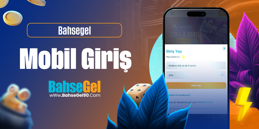 Bahsegel Mobil Giriş
