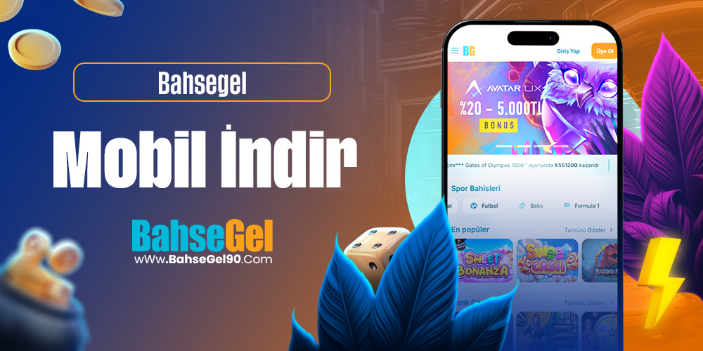 Bahsegel Mobil İndir