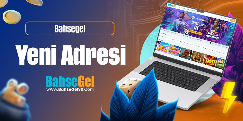 Bahsegel Yeni Adresi
